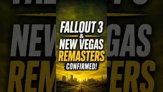 Fallout 3 & New Vegas Remasters Confirmed!