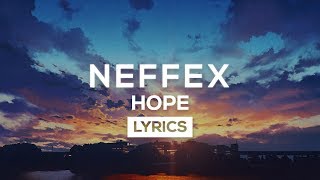 NEFFEX - Hope (Lyrics)