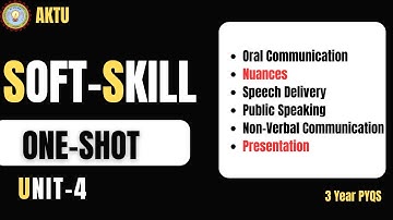 SOFT SKILLS | UNIT-4  | ONE SHOT | Aktu Exams | BAS-105/205 | PYQ SOLUTIONS | AKTU SS