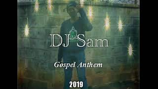 2019 DJ Sam Gospel