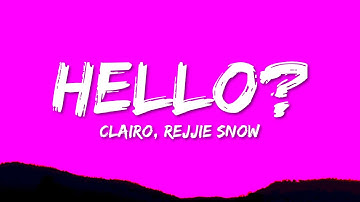 Clairo - Hello? (Lyrics) ft. Rejjie Snow