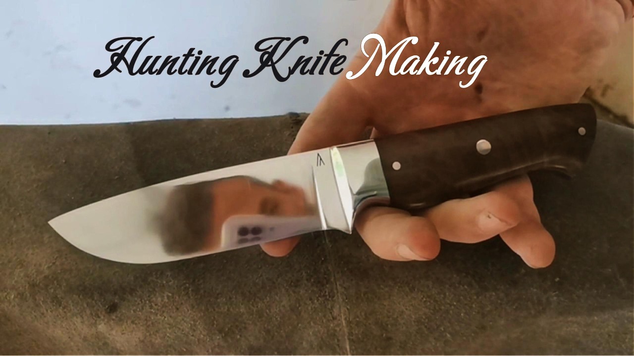 Knife Making- Making a Classic Hunting Knife