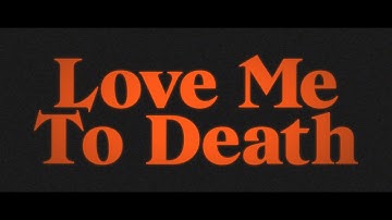 Crash and the Void - Love Me To Death (Official Video)