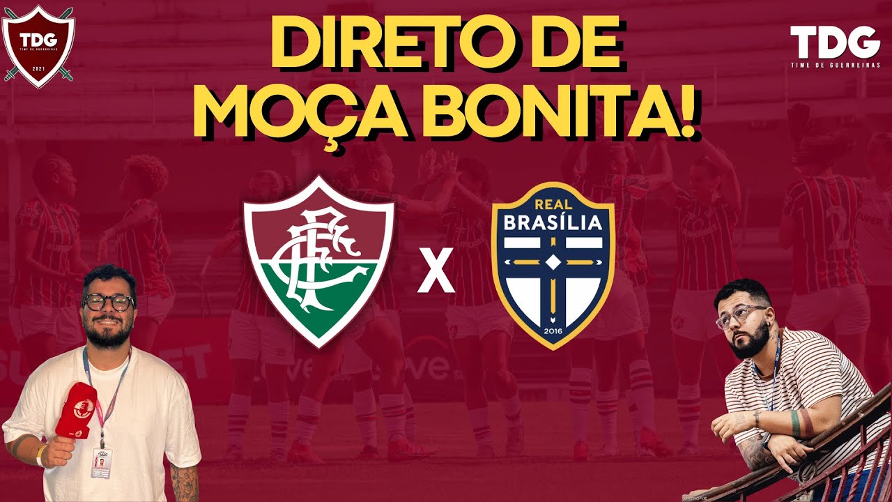 🖥️ FLUMINENSE X REAL BRASÍLIA | AO VIVO EM ÁUDIO | DIRETO DE MOÇA ...