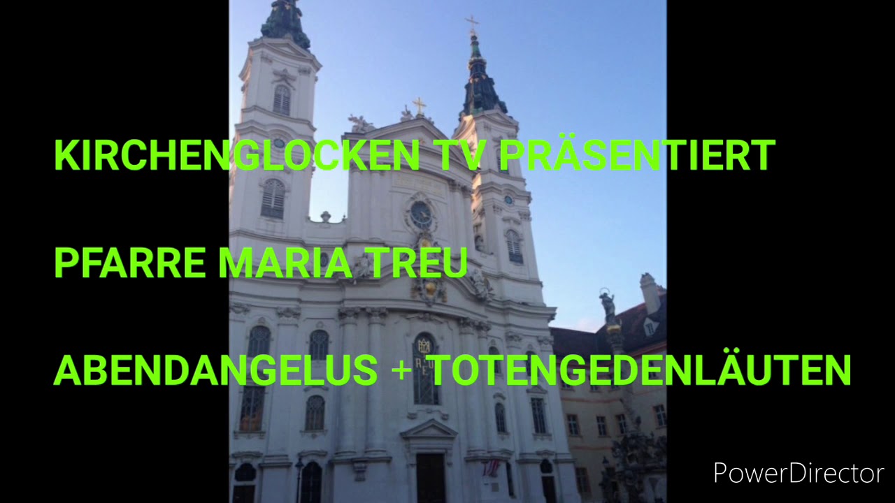 Pfarrkirche Maria Treu(Piaristenkirche) - (A-1080 Wien) - Abendangelus + Totengedenkläuten