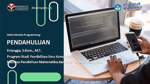 IK322 - Mobile Programming, Pendahuluan Pemrograman Android Java
