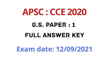 APSC CCE 2020 Full Answer Key | Prelims GS: 1 | Exam date: 12 September, 2021 | ১০০ টা প্ৰশ্নোত্তৰ