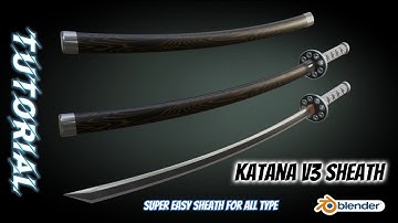 Few minutes Blender - Sword / Katana Style V3 Sheath (8 min)