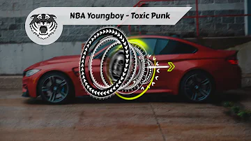 NBA Youngboy - Toxic Punk [Bass Boosted]