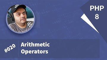 Learn PHP 8 In Arabic 2022 - #020 - Arithmetic Operators