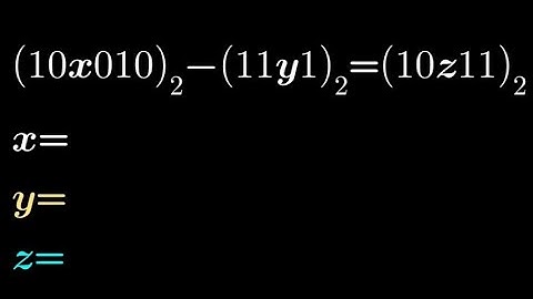 (10x010)-(11y1)= (10z11), find x,y and z | Binary to decimal conversion