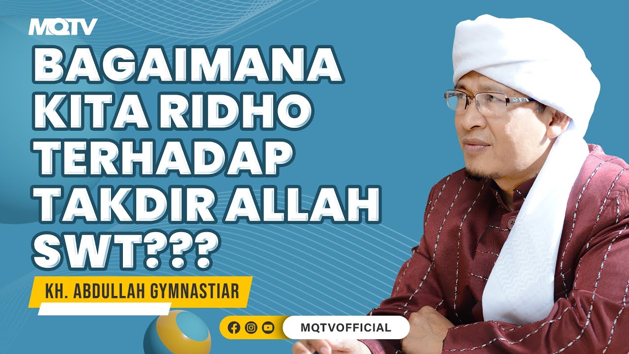 BAGAIMANA KITA RIDHO TERHADAP TAKDIR | KAJIAN AAGYM