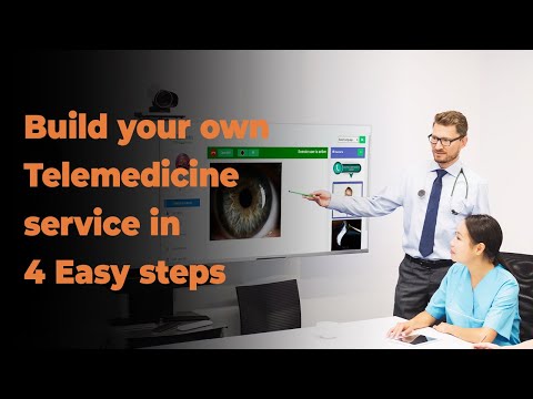 End2End Telemedicine - Build your own Telemedicine service in 4 Easy steps