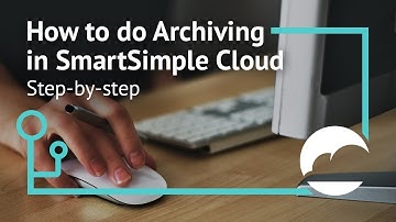 How to Archive Records - SmartSimple Cloud Made Easy