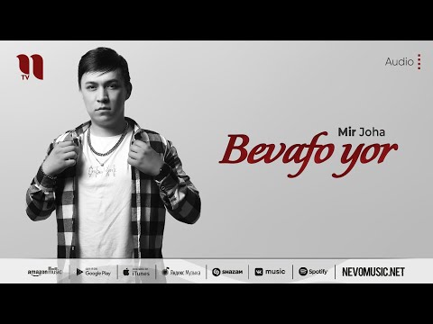 Mir Joha — Bevafo yor (audio 2022)