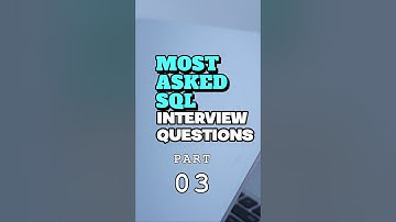 Most Asked SQL Interview Questions | Part 3 | #sql