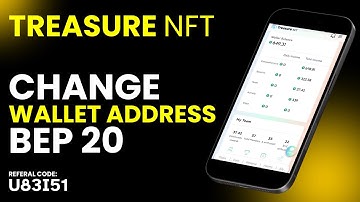 How to Bind BEP 20 Wallet Address in Treasure NFT | Treasure NFT Wallet Address Change BEP 20