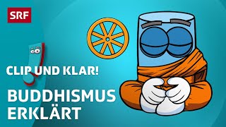 Clip und klar! - Buddhismus: Weltreligion erklärt | Kindervideos | SRF Kids