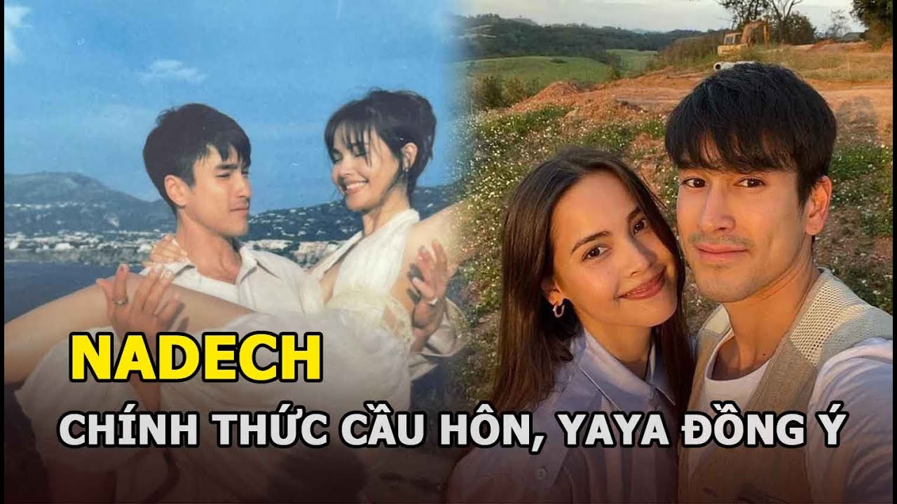 Nadech chính thức cầu hôn, Yaya đồng ý, cặp đôi vàng sắp về chung nhà khiến Tbiz bùng nổ