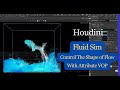 How To Control The Shape of Water Flow In Houdini With Attribute VOP | FLIP Water Simulation