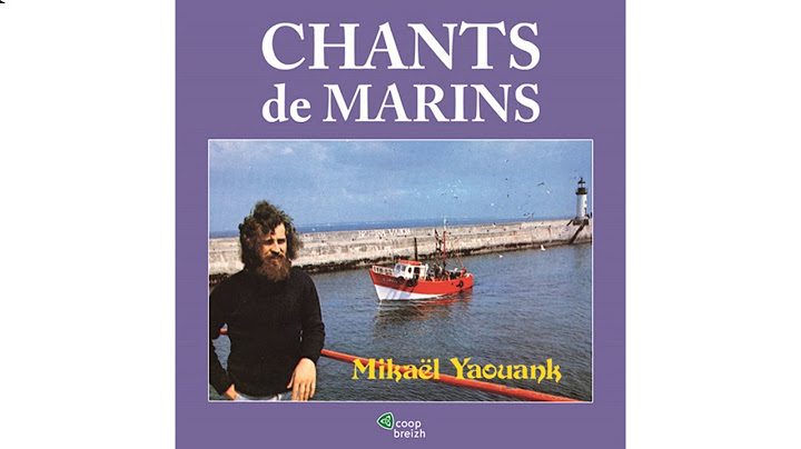 Mikaël Yaouank - Le premier c'est un marin