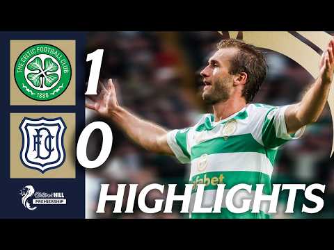 Celtic 1-0 Dundee | HIGHLIGHTS | William Hill Premiership — football highlights
