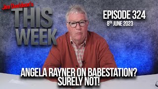 Jim Davidson - Angela Rayner on Babestation? Surely not!