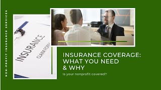 Nonprofit Insurance Coverage: What You Need & Why
