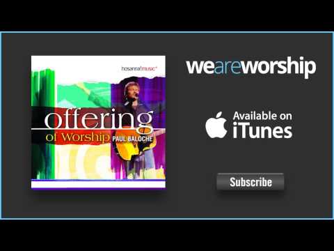 paul baloche your prepare a table
