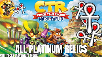 Crash Team Racing Nitro-Fueled: All Platinum Relics (Hard) [CTR Tracks/Adventure Mode]