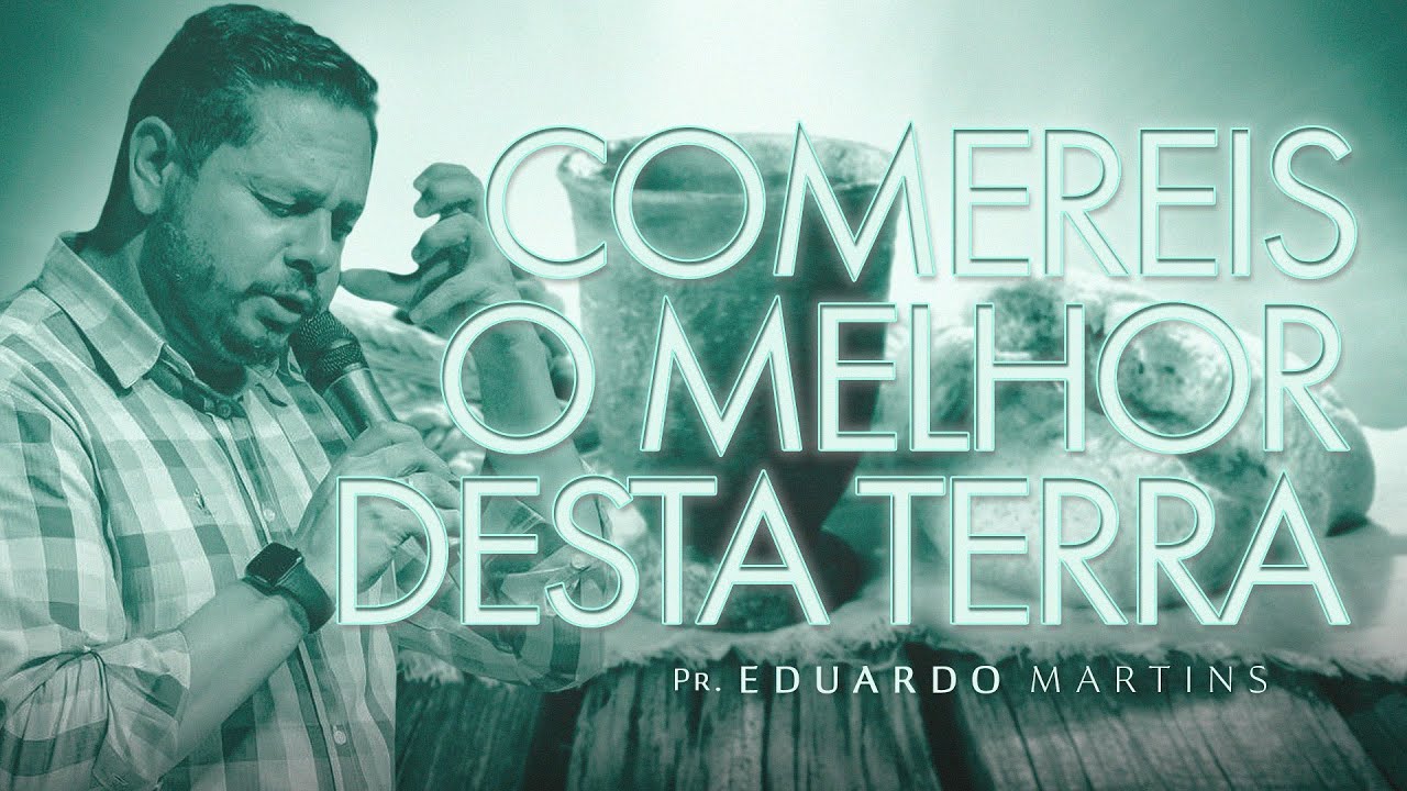 Comereis O Melhor Desta Terra - RETOEDU