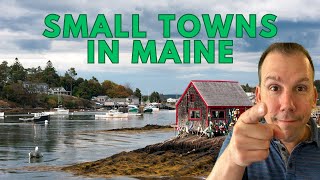 Best Small Towns in Maine NO ONE Knows about : Exploring Maine
