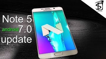 Android 7.0 Nougat Update - Note 5 Quick Look