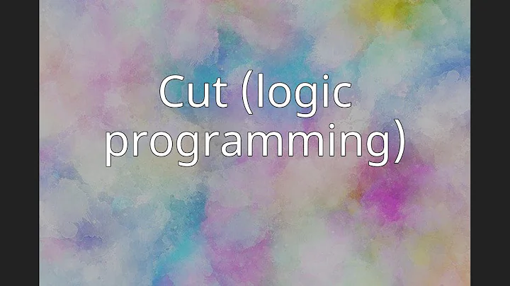 Cut (logic programming)