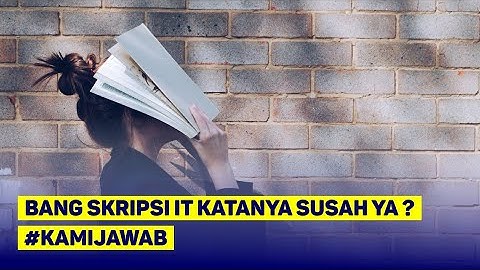 SKRIPSI ANAK TEKNIK INFORMATIKA ITU SUSAH ⁉️