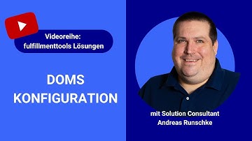 fulfillmenttools Lösungen: Wie Sie das DOMS konfigurieren