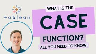 Tableau CASE Function Explained