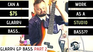 Can A 75 Glarry Bass Work As A Recording Studio Bass Guitar  Glarry Gp Bass Part 2