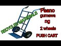 DIY 2 wheels Push cart