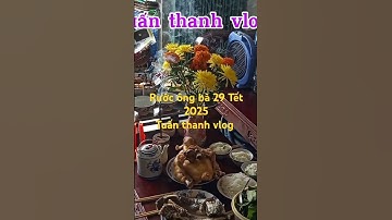 Rước ông bà 29 Tết 2025 / Tuấn thanh vlog