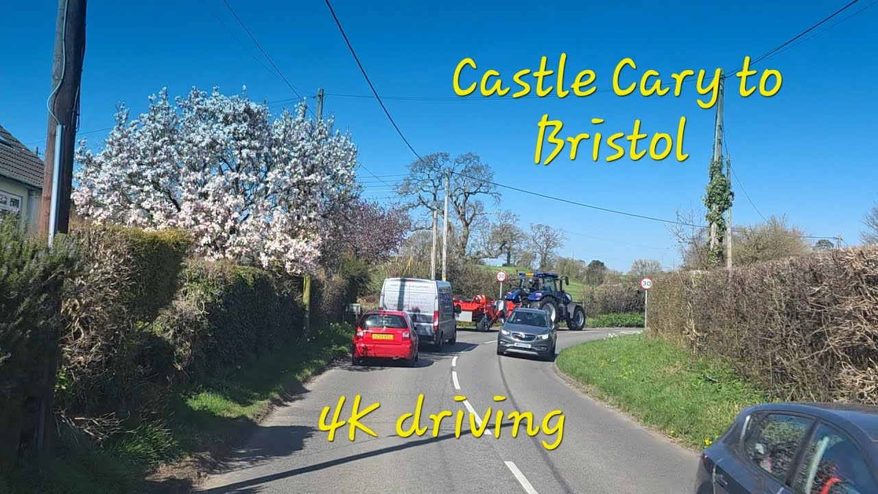 4k driving in Somerset.  Castle Cary to Bristol 