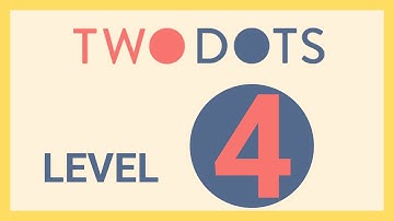 Two Dots Level 4 (in 2021)