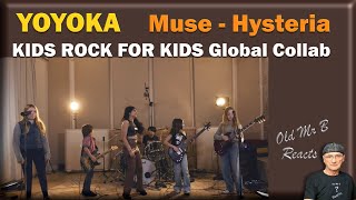 YOYOKA  KIDS ROCK FOR KIDS Global Collab  Muse  Hysteria (Reaction)