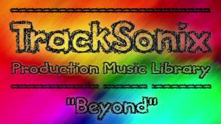 Beyond - Epic Instrumental Music - Dramatic Orchestral Music - TrackSonix