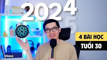 Năm 2024, tuổi 30 và những bài học đắt giá của mình