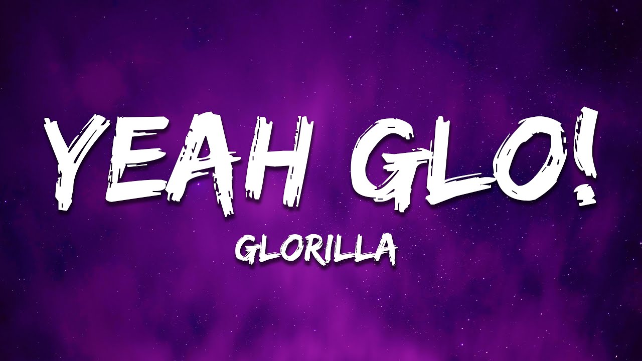 GloRilla - Yeah Glo! (Lyrics) GloRilla - Yeah Glo! (Lyrics)