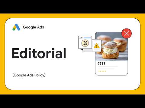 Google Ads Editorial Policy: How to Fix Ad Disapprovals