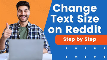 How to Change Text Size on Reddit | Under 2 Minutes