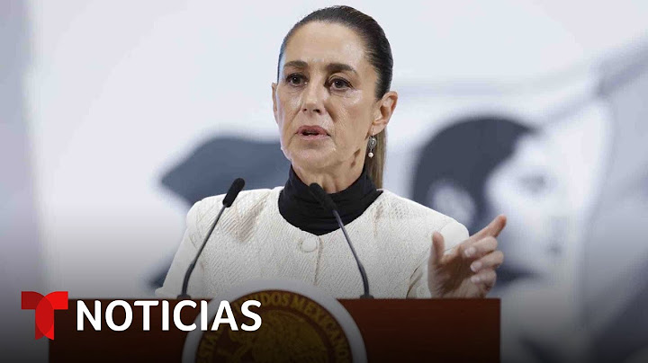 Claudia Sheinbaum condena y llama “injustas” las más recientes redadas | Noticias Telemundo