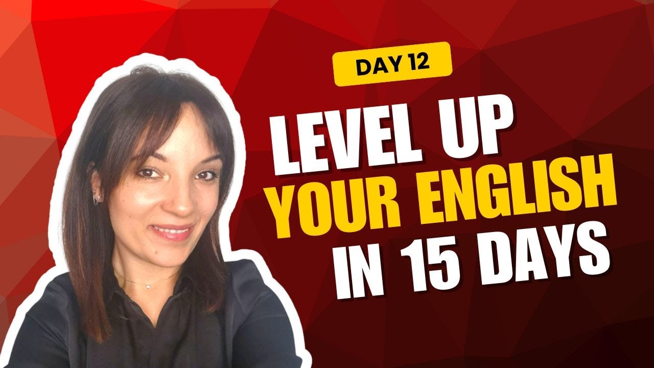 Level Up Your English Skills in Just 15 days | Day 12 - Stop Saying “I ...